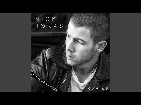 Video thumbnail for Chains (Mike Hawkins Remix)