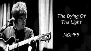 The Dying Of The Light Subtitulada - Noel Gallagher's High Flying Birds HQ