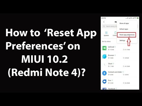 How to Reset App Preferences on MIUI Version 10.2 (Redmi Note 4)?