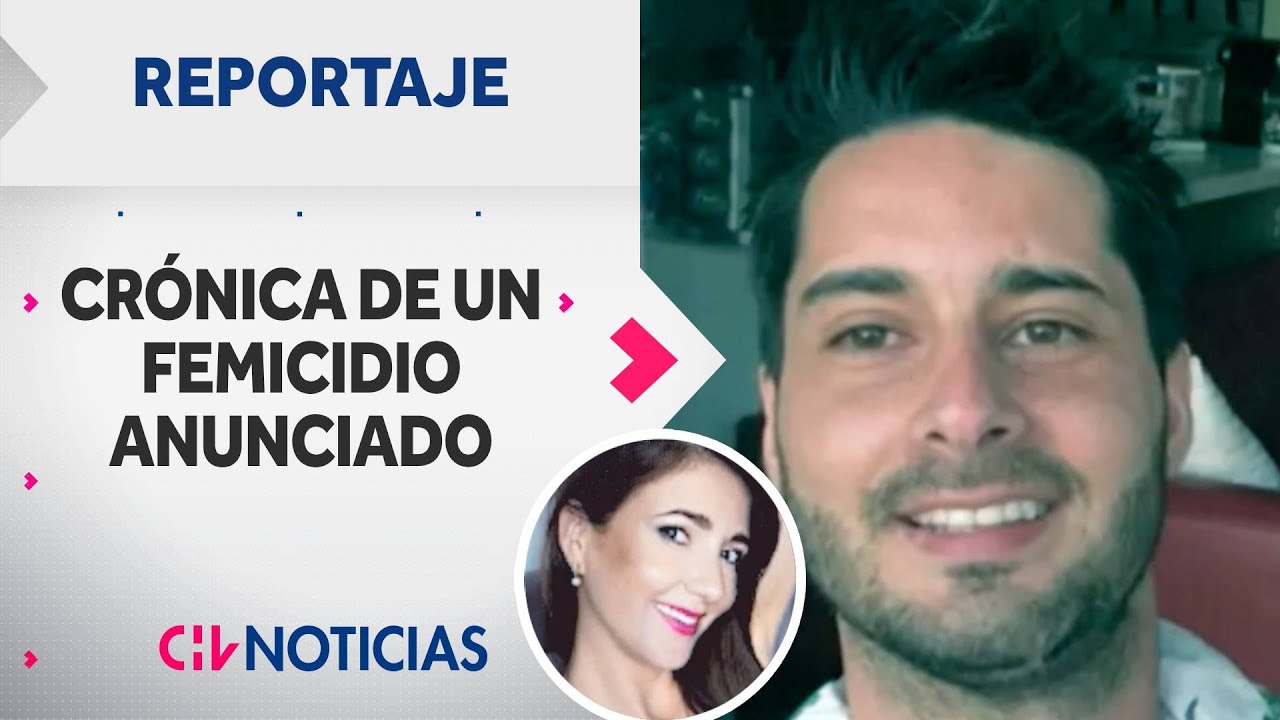 Femicida chileno arriesga cadena perpetua tras asesinar a su pareja en Córdoba | REPORTAJES CHV