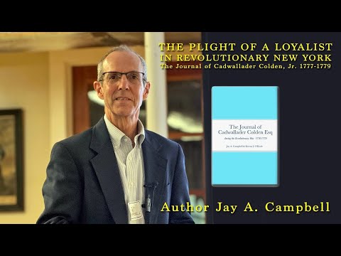 The Journal of Cadwallader Colden, Jr. 1777-1779 - Jay Campbell (4K)
