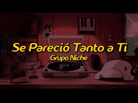 Grupo Niche - Se Pareció Tanto A Ti (Lyrics)