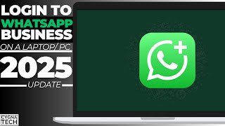 💻 How to Use WhatsApp Business on PC in 2025 (Windows & Mac Guide)
