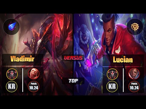 GrandMaster VLADIMIR [Phase Rush] (Top) VS  LUCIAN - Grandmaster KR Patch 10.24