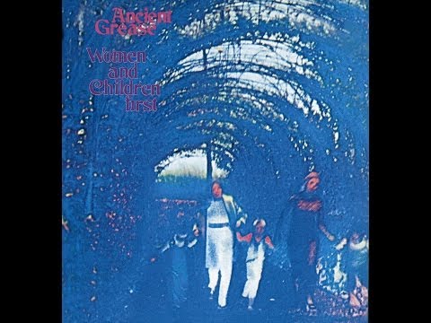 Ancient Grease - 1970 - Women And Children First [Full album] HQ