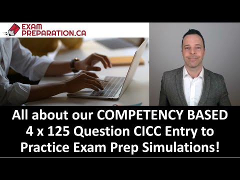 All about our COMPETENCY BASED CICC Entry to Practice Exam Prep Simulations!