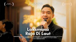 Download lagu Laksmana Raja di laut by DEWWI ENTERTAINMENT mp3
