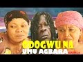 Odogwu Na Umu Agbara Season 3 -  Latest Nigerian Nollywood Igbo Movie