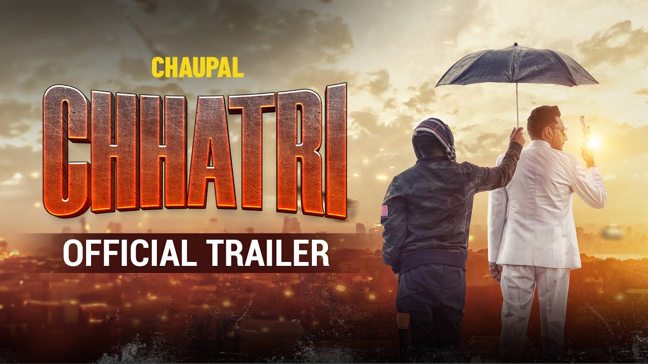 Official Trailer Chhatri | Deep Dhillon | Jaismeen Jassi | Chaupal | Latest Punjabi Movies 2023
