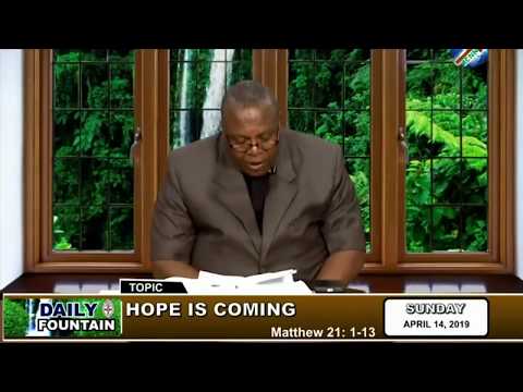 DAILY FOUNTAIN DEVOTIONAL GUIDE OF APRIL 14, 2019 - VEN. JUSTIN C. OLOMU