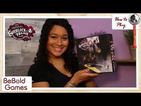 How to Play: The Original Sherlock Holmes and His Baker Street Irregulars