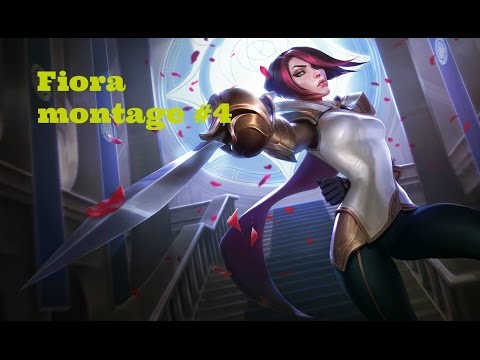 Fiora montage #4 l League of legends