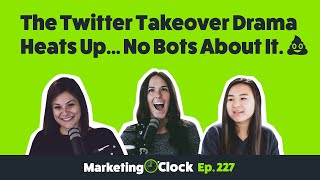The Twitter Takeover Drama Heats Up... No Bots About It.