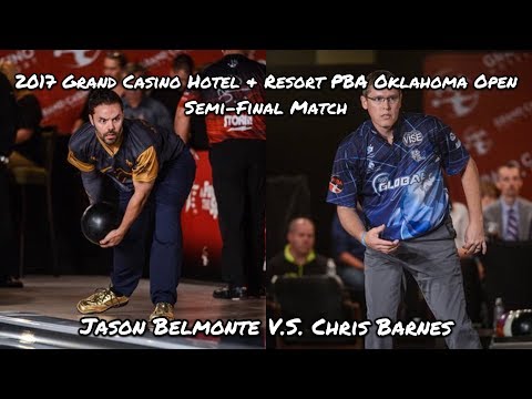2017 Grand Casino Hotel & Resort PBA Oklahoma Open Semi-Final Match - Belmonte V.S. Barnes