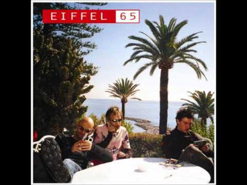Eiffel65 - Sopra Un Palco Per Tutto Il Mondo