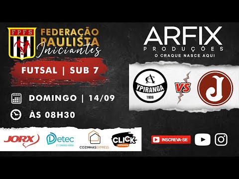 YPIRANGA x JUVENTUS - FUTSAL | SUB 7
