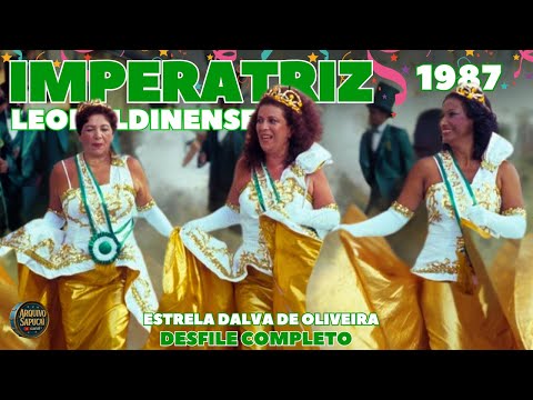IMPERATRIZ 1987 | ESTRELA DALVA DE OLIVEIRA | DESFILE COMPLETO | CARNAVAL RIO DE JANEIRO