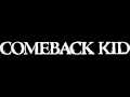 Comeback kid - Bright lights keep shining (sub español)