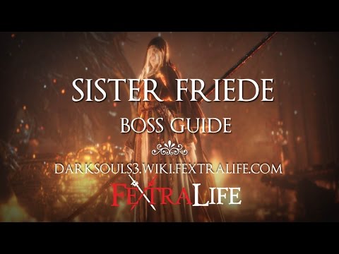 Sister Friede Boss Guide [Dark Souls 3 Ashes of Ariandel]