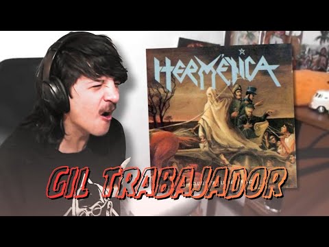 Gil Trabajador - Hermetica / MEXICANO REACCIONA