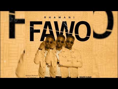 Rhamani - Fawo (official Audio)