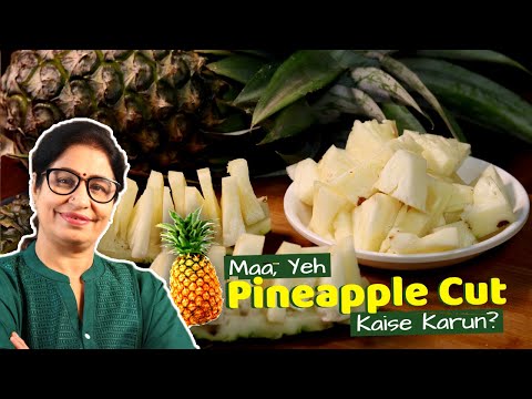 अनानास को आसानी से काटें, 3 तरह से खास ट्रिक के साथ | How to cut pineapple | Chopping Tips & Tricks Video