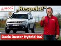 Dacia Duster Hybrid 140 Im Test Respekt Dacia Bloch Testet