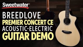 Video thumbnail for Breedlove Premier Concert CE Acoustic-electric Guitar Demo by Sweetwater