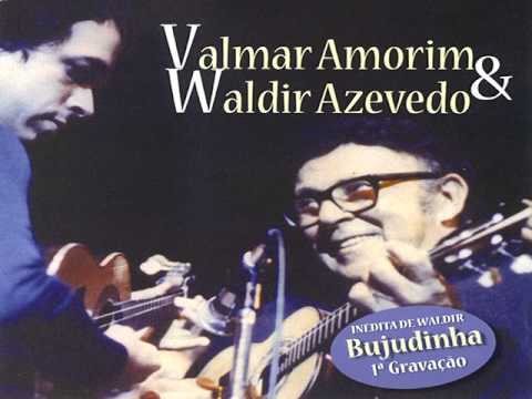 Delicado - Valmar Amorim & Waldir Azevedo