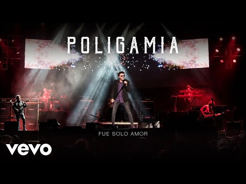 Fue Solo Amor - Poligamia