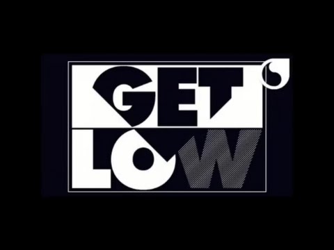 Get Low For What - A remix of Get Low & Turn Down For What