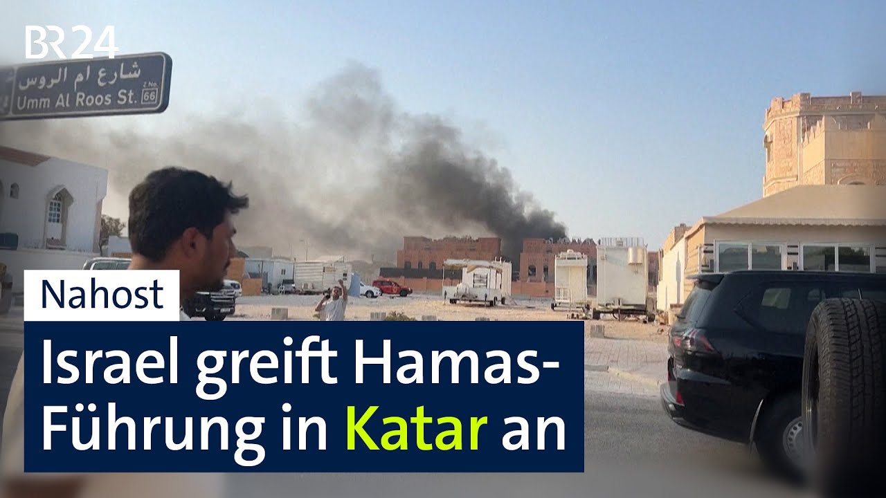Nahost: Israel greift Hamas-Führung in Katar an | BR24