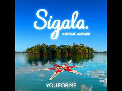 Sigala - You for Me (Audio) Ft. RITA ORA