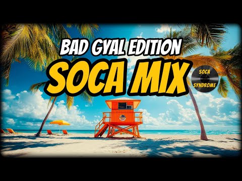 📀 Bad Gyal Chune Soca Mix | Soca Mix 🔥 2026 | Soca Syndrome | Dj Brainboy | Destra , Patrice Roberts