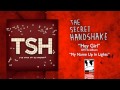 The Secret Handshake "Hey Girl" 