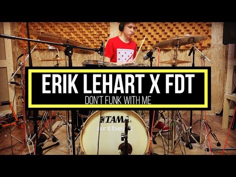 Erik Lehart & FDT - Don't Funk With Me