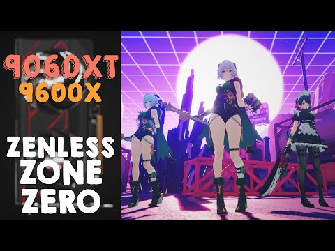 RX 9060XT 16GB - Zenless Zone Zero 2.5: CO-OP - High (RT Low)