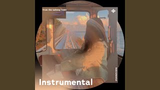 from the subway train - Instrumental