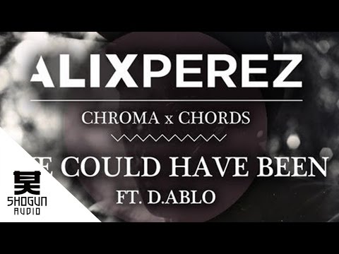 Alix Perez - We Could Have Been ft. D.ablo