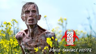 28 Ans Plus Tard - Bande-annonce VOSTFR (HD)