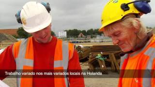 Carpinteiro Concreto Holanda, Trabalhar na Holanda