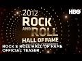 Rock and Roll Hall of Fame (2012): Official Teaser | HBO