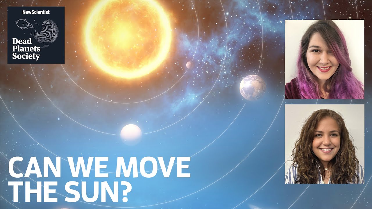 Can We Move the Sun? | Dead Planets Society Podcast