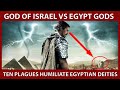 GOD OF ISRAEL VS GODS OF EGYPT THE ULTIMATE SHOWCASE OF POWER