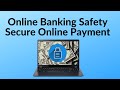 Online Banking Safety Tip Secure Your Online Banking Payment