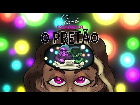 DJ TOPO, MC DURRONY - QUERO VER ESQUECER O PRETÃO (REMIX MEGA)