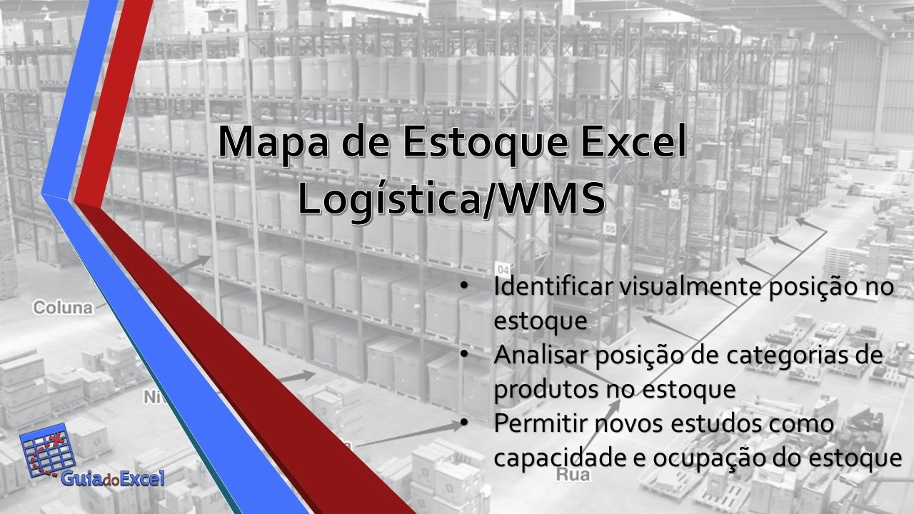 Mapa de estoque Excel Logística WMS