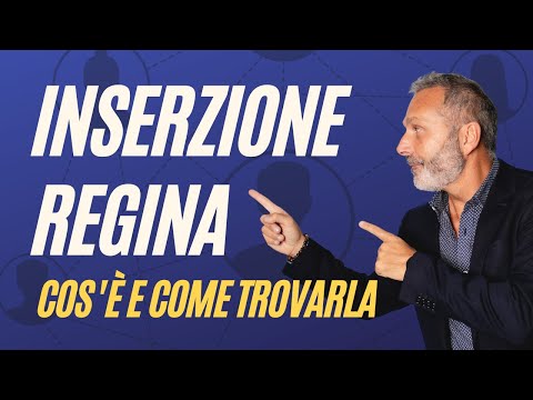Inserzione regina - cos'è e come trovarla