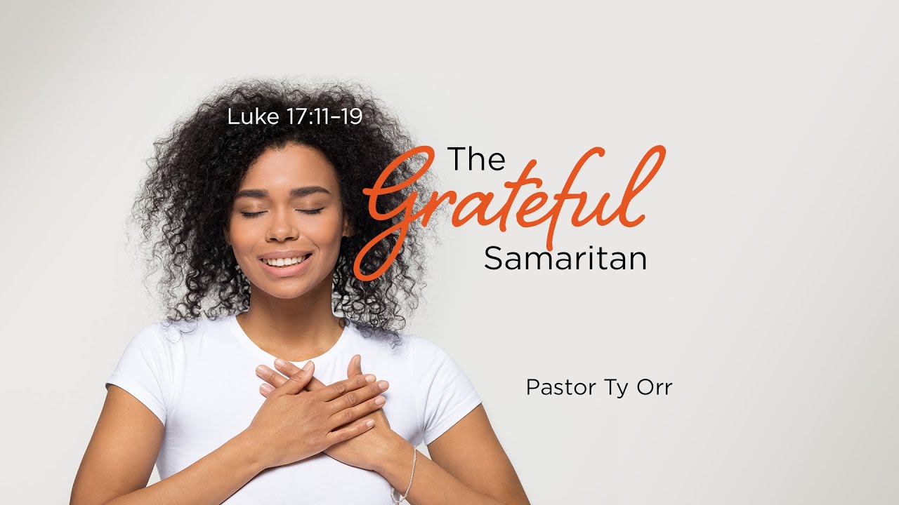 The Grateful Samaritan