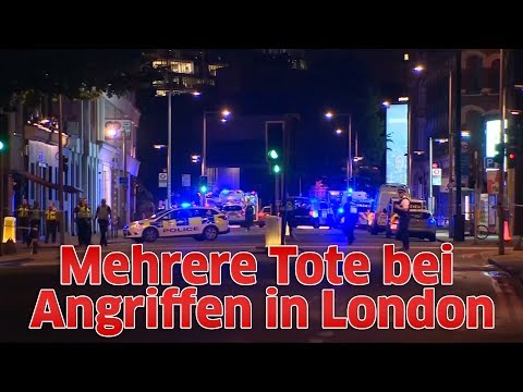 Mehrere Tote bei Angriffen in London